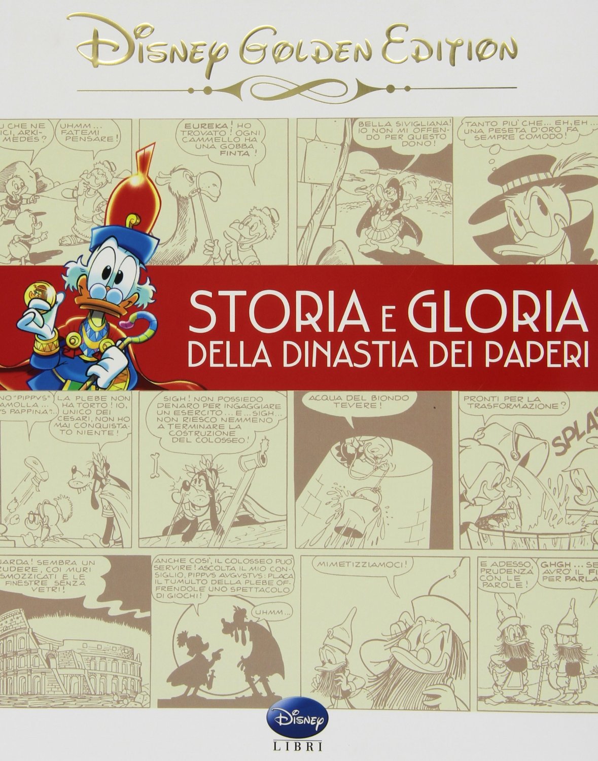 Storia e Gloria della dinastia dei paperi